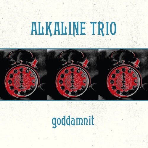 Alkaline Trio: Goddamnit [VINYL]