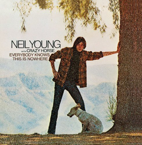 Neil Young: Everybody Knows This Is Nowhere [VINYL]