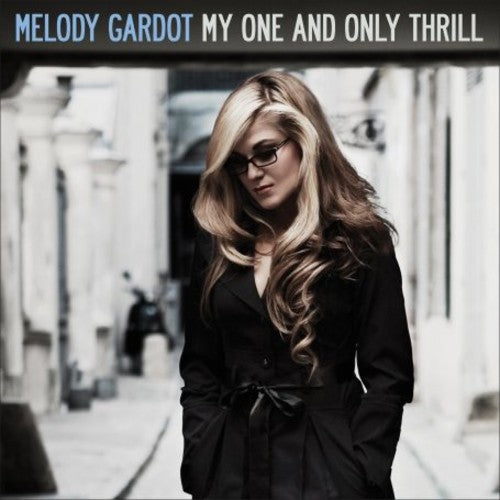 Melody Gardot: My One and Only Thrill [VINYL]