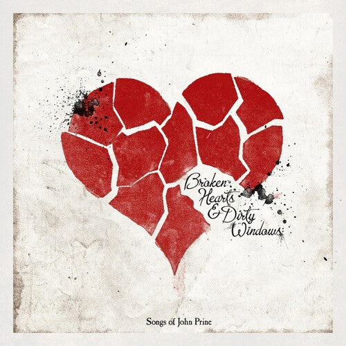Various Artists: Broken Hearts & Dirty Windows: Songs of John Prine [VINYL]