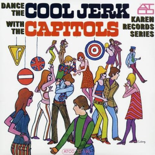 The Capitols: Dance the Cool Jerk [VINYL]