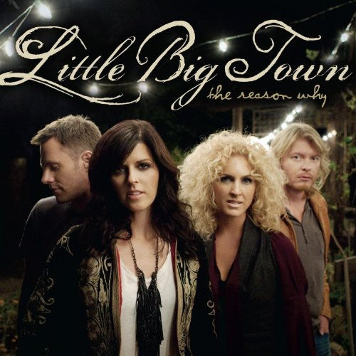 Little Big Town: The Reason Why [VINYL]