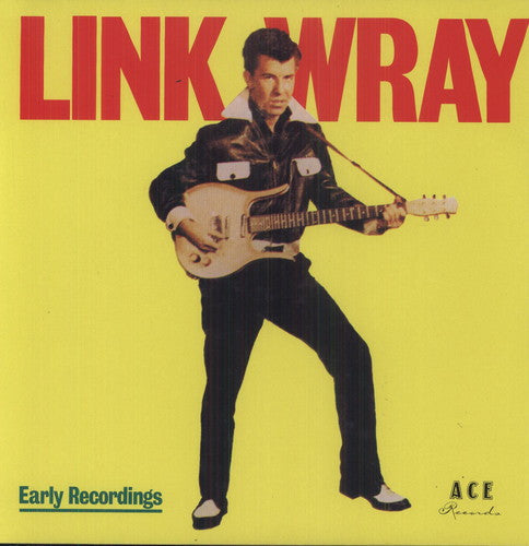 Link Wray: Early Recordings [VINYL]