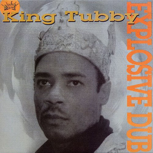 King Tubby: Explosive Dub [VINYL]