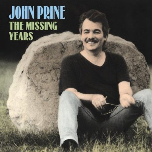 John Prine: The Missing Years [VINYL]