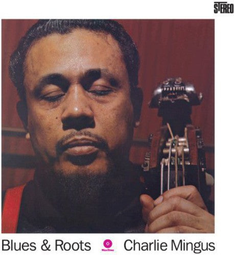 Charles Mingus: Blues & Roots [VINYL]