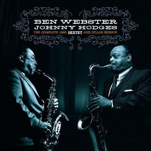 Johnny Hodges: Complete Jazz Cellar Session 1960 [VINYL]