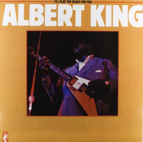 Albert King: I'll Play the Blues for You [VINYL]