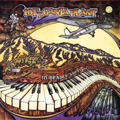 10 Ft. Ganja Plant: 10 Deadly Shots, Vol. II [VINYL]