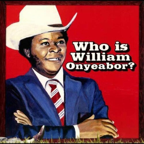 William Onyeabor: World Psychedelic Classics 5: Who Is William Onyeabor [VINYL]
