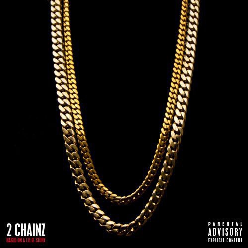 2 Chainz: Based on a T.R.U. Story [VINYL]