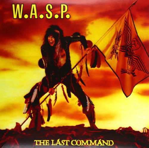 W.A.S.P.: The Last Command [VINYL]