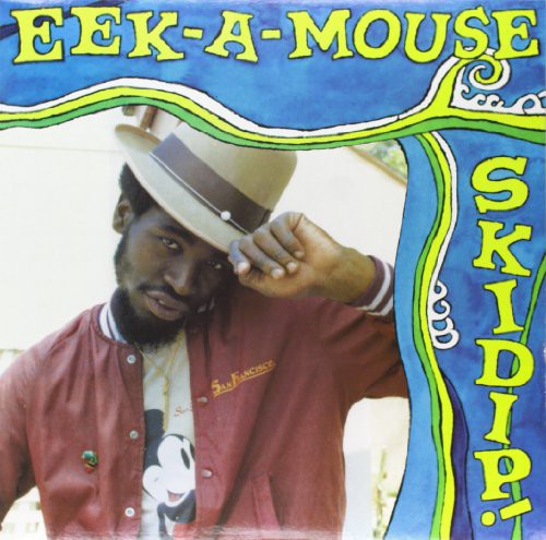 Eek-A-Mouse: Skidip [VINYL]