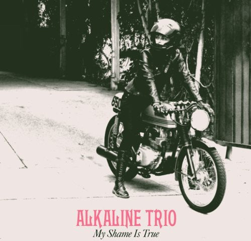 Alkaline Trio: My Shame Is True [VINYL]