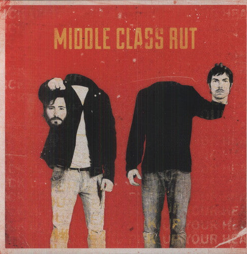 Middle Class Rut: Pick Up Your Head [VINYL]