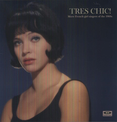 Various Artists: Tres Chic: More French Singers of the 1960's / Various [VINYL]
