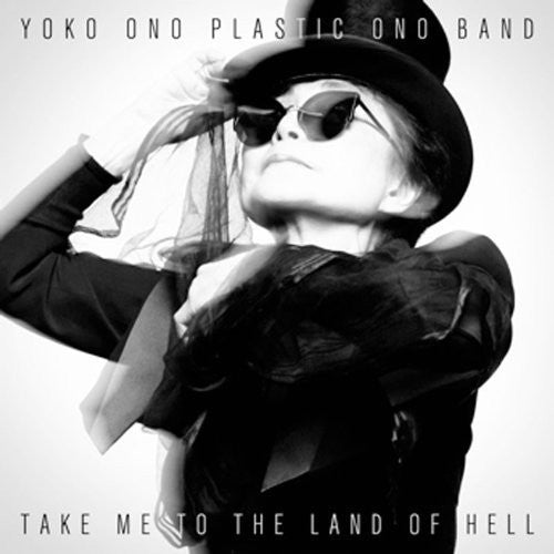 Yoko Ono & Plastic Ono Band: Take Me to the Land of Hell [VINYL]