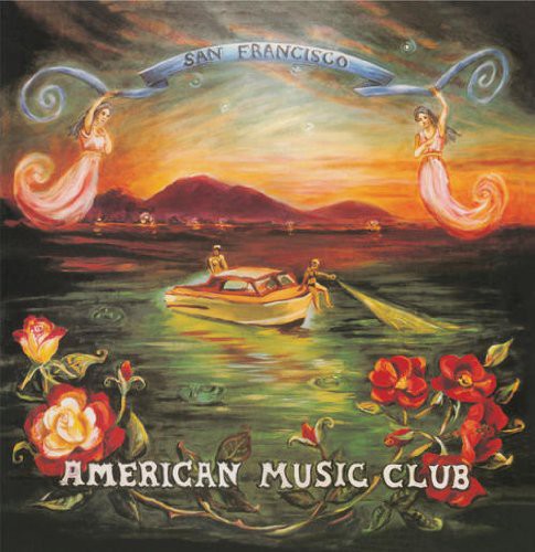 American Music Club: San Francisco [VINYL]