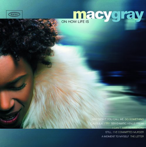 Macy Gray: On How Life Is [VINYL]