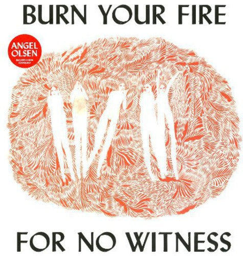 Angel Olsen: Burn Your Fire for No Witness [VINYL]
