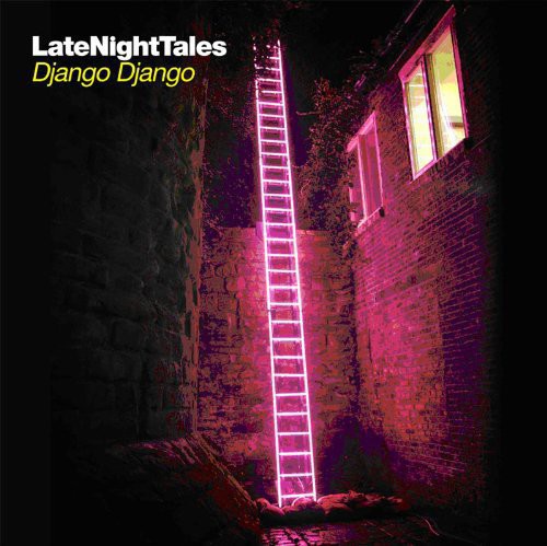 Django Django: Late Night Tales [VINYL]