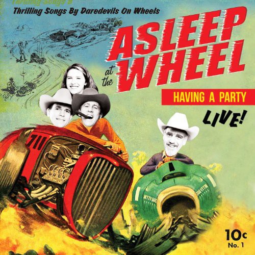 Asleep at the Wheel: Havin a Party-Live [VINYL]