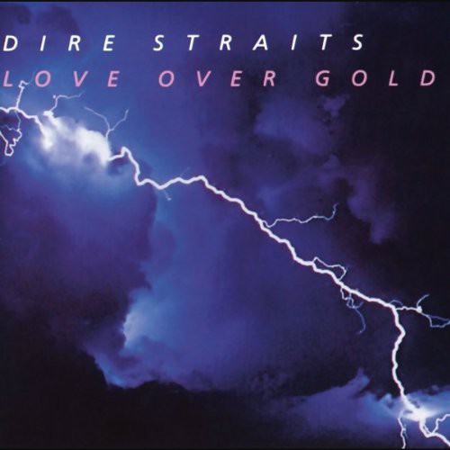 Dire Straits: Love Over Gold [VINYL]