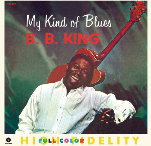 B.B King: My Kind of Blues [VINYL]