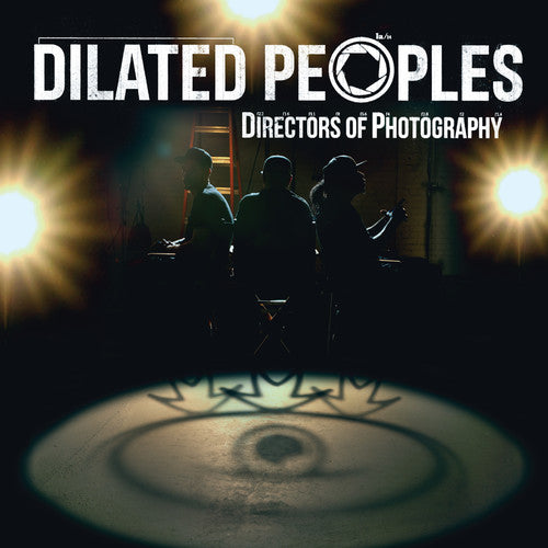 Dilated Peoples: Directors of Photography [VINYL]