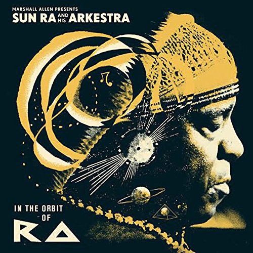 Sun Ra: In the Orbit of Ra [VINYL]