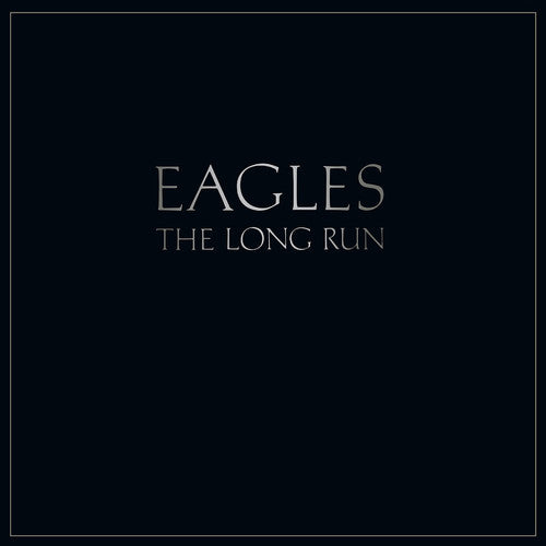 The Eagles: Long Run [VINYL]