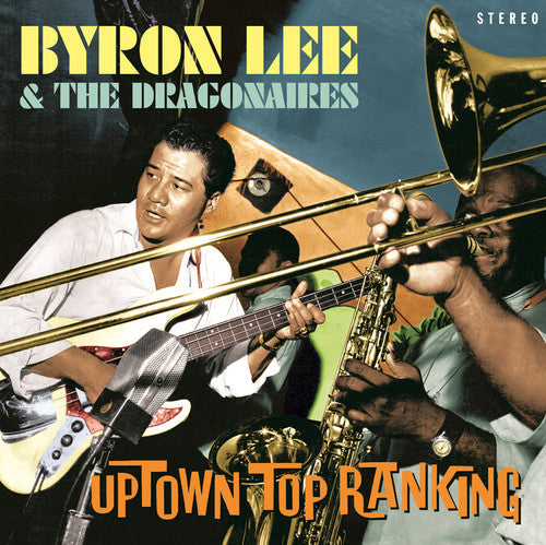 Byron Lee & Dragonaires: Uptown Top Ranking [VINYL]