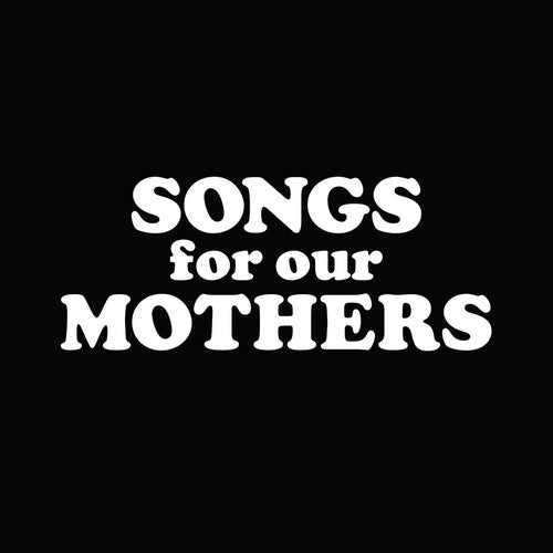 Fat White Family: Songs for Our Mothers [VINYL]