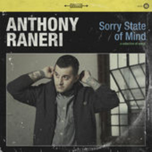 Anthony Raneri: Sorry State of Mind [VINYL]