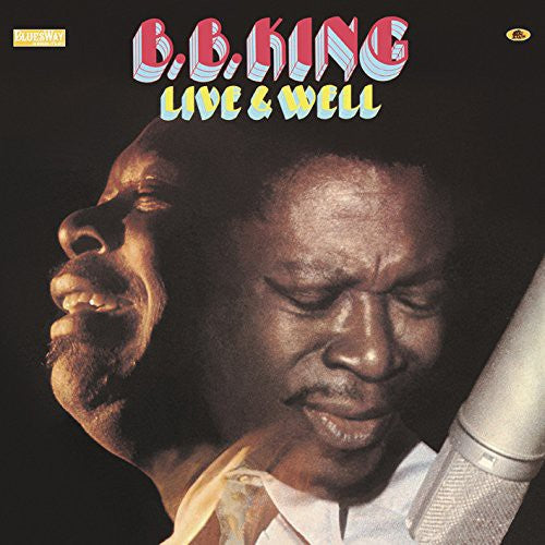 B.B. King: Live & Well [VINYL]