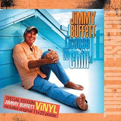 Jimmy Buffett: License to Chill [VINYL]