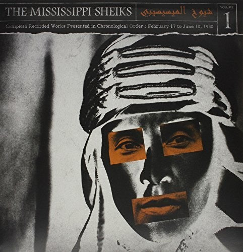 Mississippi Sheiks: Complete Recorded Works In Chronological Order, Vol. 1 [VINYL]