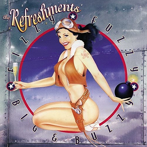 The Refreshments: Fizzy Fuzzy Big and Buzzy [VINYL]