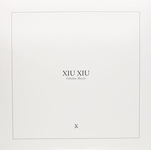 Xiu Xiu: Fabulous Muscles [VINYL]