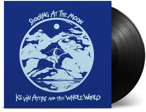 Ayers, Kevin & Whole World: Shooting at the Moon [VINYL]