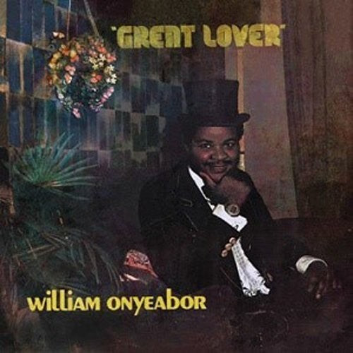 William Onyeabor: Great Lover [VINYL]