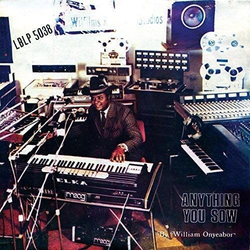 William Onyeabor: Anything You Sow [VINYL]