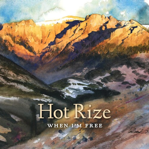 Hot Rize: When I'm Free [VINYL]
