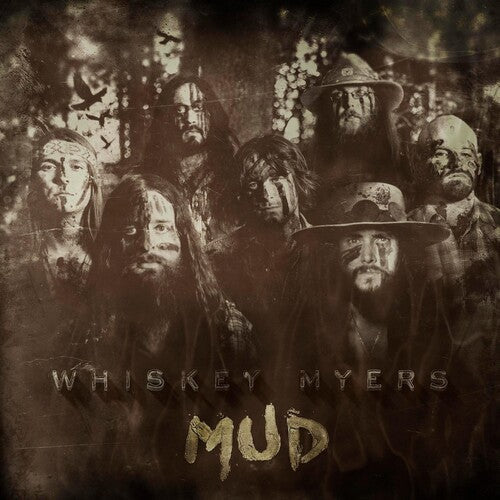 Whiskey Myers: Mud [VINYL]
