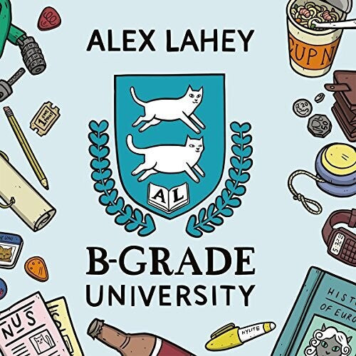 Alex Lahey: B-Grade University [VINYL]