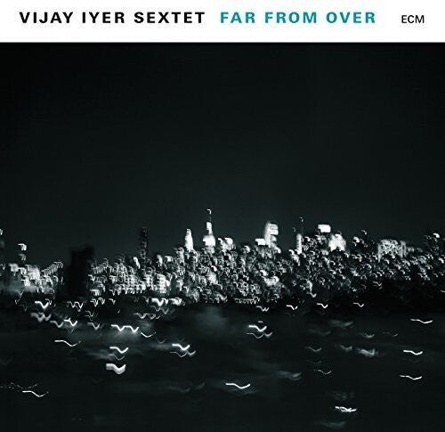 Vijay Iyer: Far From Over [VINYL]
