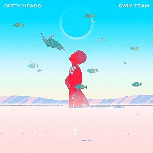 Dirty Heads: Swim Team [VINYL]