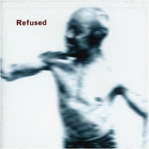 Refused: Songs To Fan The Flames Of Discontent [VINYL]