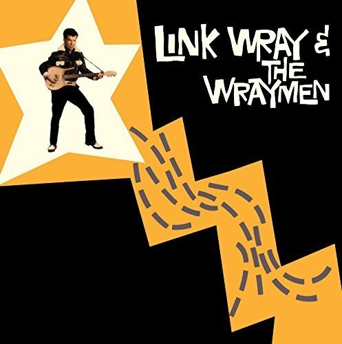 Wray, Link & His Wraymen: Link Wray & the Wraymen + 4 Bonus Tracks [VINYL]