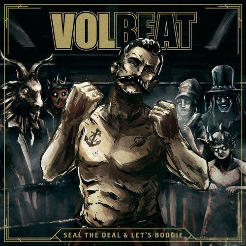 Volbeat: Seal The Deal & Let's Boogie [VINYL]